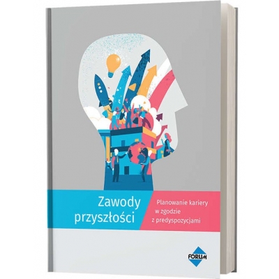 ZAWODY PRZYSZŁOŚCI. PLANOWANIE KARIERY W ZGODZIE Z PREDYSPOZYCJAMI (SOS774)