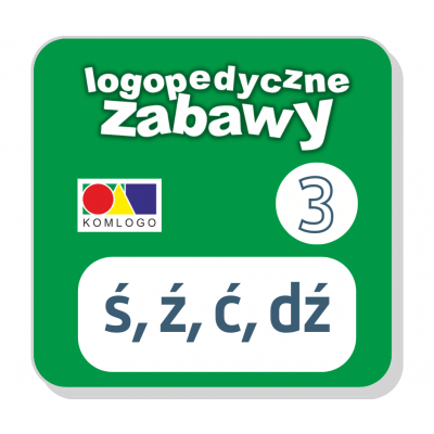 LOGOPEDYCZNE ZABAWY CZ. III - Ś, Ź, Ć, DŹ (LOG001-3)