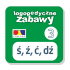 LOGOPEDYCZNE ZABAWY CZ. III - Ś, Ź, Ć, DŹ (LOG001-3)