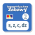 LOGOPEDYCZNE ZABAWY CZ. II - S, Z, C, DZ (LOG001-2)