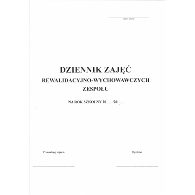 DZIENNIK ZAJĘĆ REWALIDACYJNO-WYCHOWAWCZYCH ZESPOŁU (MEN332)