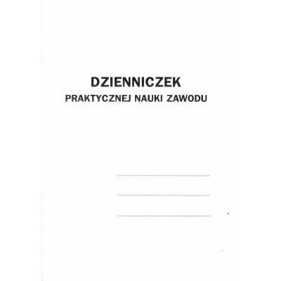 DZIENNICZEK PRAKTYCZNEJ NAUKI ZAWODU (MEN200)