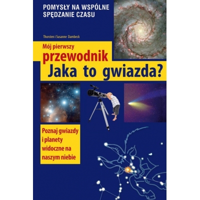 MÓJ PIERWSZY PRZEWODNIK - JAKA TO GWIAZDA? (KSI 003)