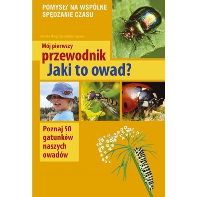 MÓJ PIERWSZY PRZEWODNIK - JAKI TO OWAD? (KSI053)