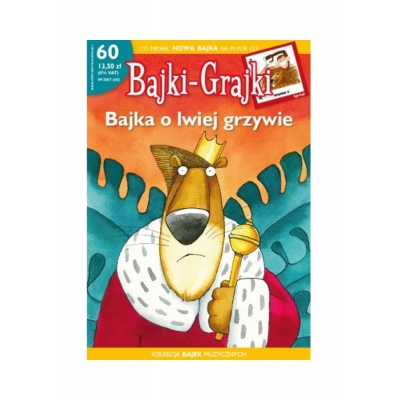 BAJKI GRAJKI - BAJKA O LWIEJ GRZYWIE + GAZETKA (MUZ168)