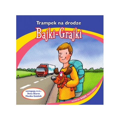 BAJKI GRAJKI - TRAMPEK NA DRODZE (MUZ161)