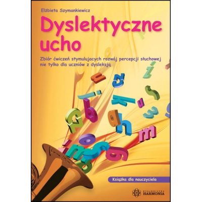 DYSLEKTYCZNE UCHO - KSIĄŻKA (HAR008)